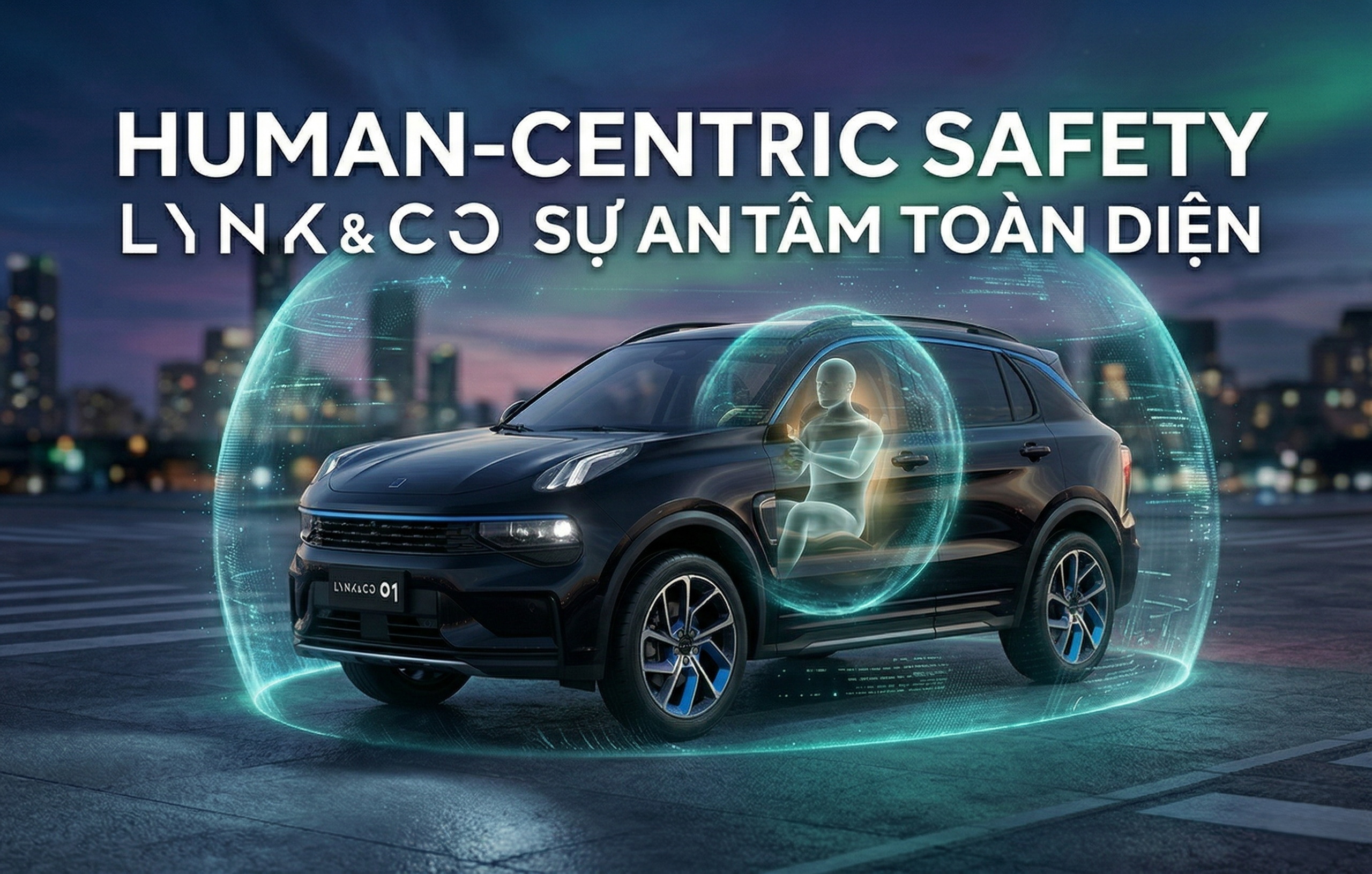 Mẫu xe Lynk & Co 01 màu đen với hiệu ứng kén ánh sáng bảo vệ xung quanh xe và mô phỏng người lái, thể hiện công nghệ an toàn toàn diện