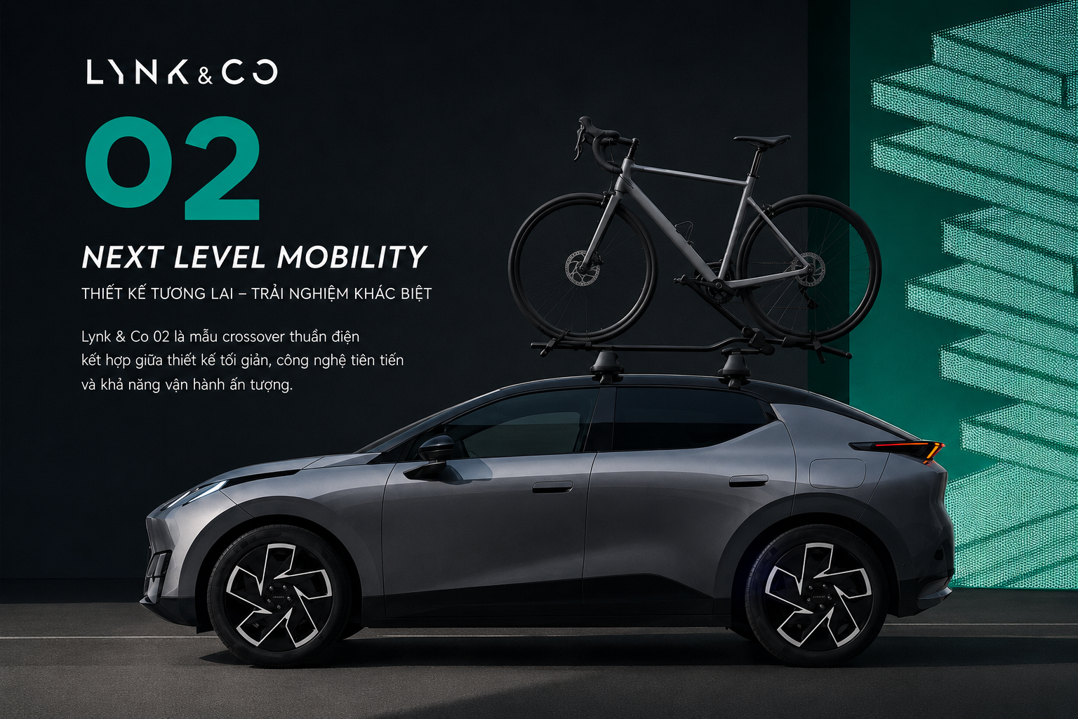 Lynk & Co 02 - Mẫu SUV thuần điện với thiết kế hiện đại, kiểu dáng thể thao và khả năng vận hành mạnh mẽ, phù hợp cho nhu cầu di chuyển đô thị và đường dài.
